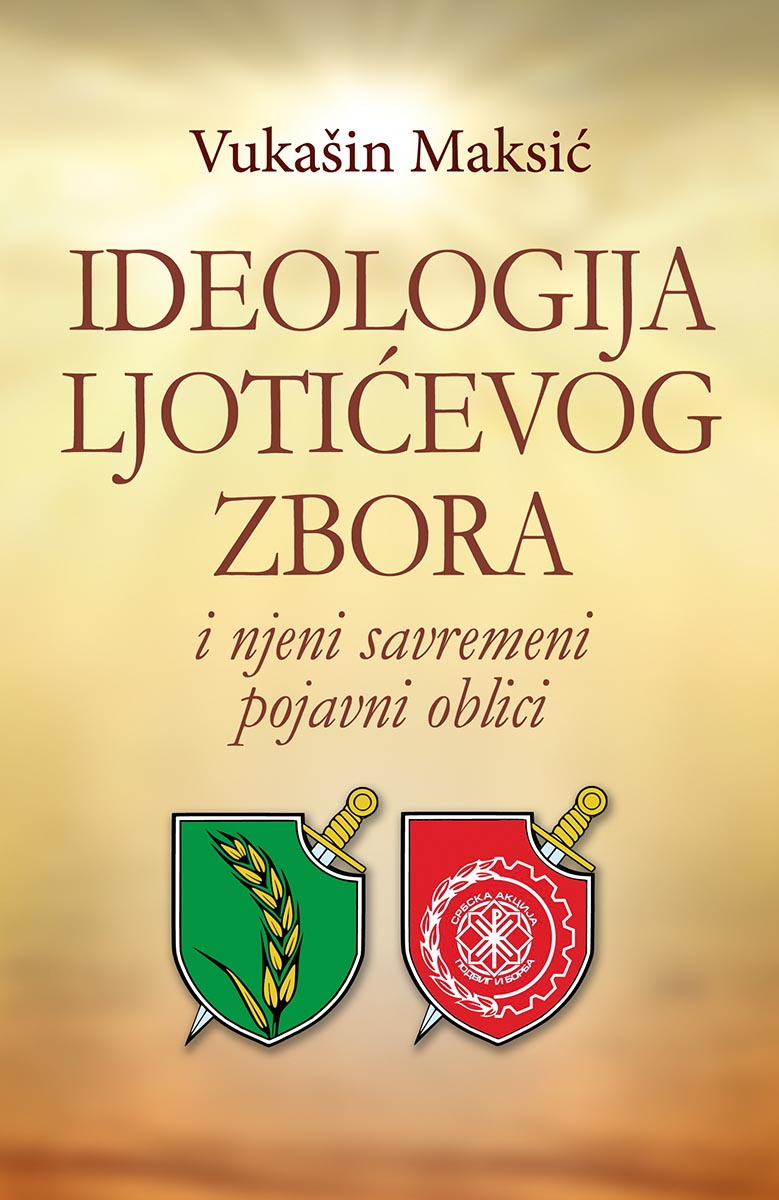 IDEOLOGIJA LJOTIĆEVOG ZBORA I NJENI SAVREMENI POJAVNI OBLICI 