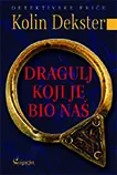 DRAGULJ KOJI JE BIO NAŠ 