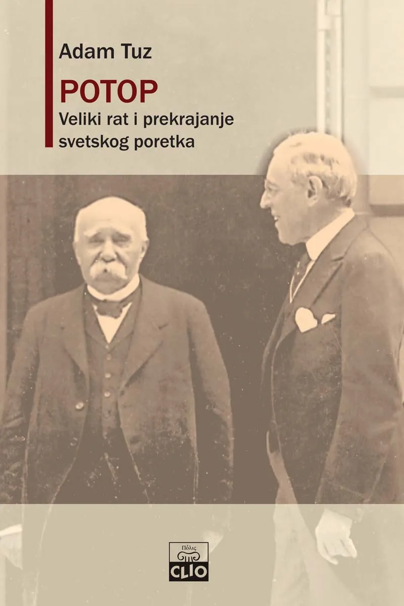 POTOP Veliki rat i prekrajanje svetskog poretka 