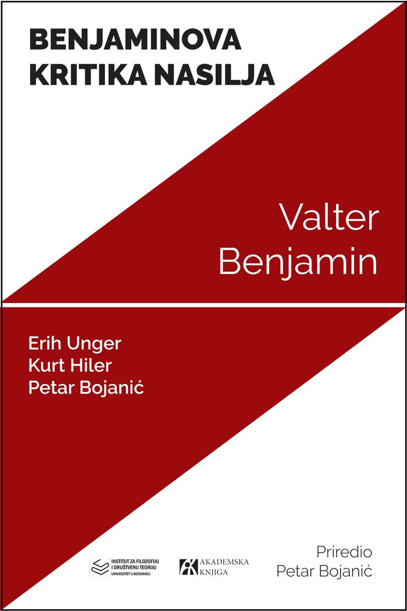 BENJAMINOVA KRITIKA NASILJA prilozi i komentari 