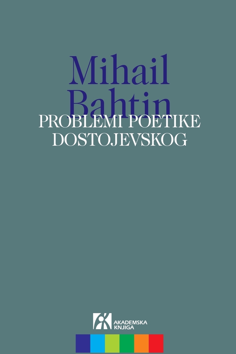 PROBLEMI POETIKE DOSTOJEVSKOG 