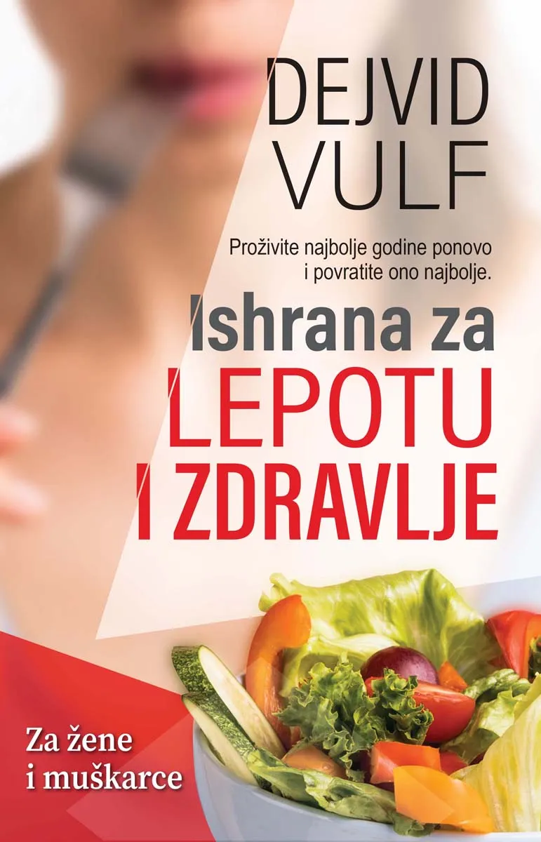 ISHRANA ZA LEPOTU I ZDRAVLJE