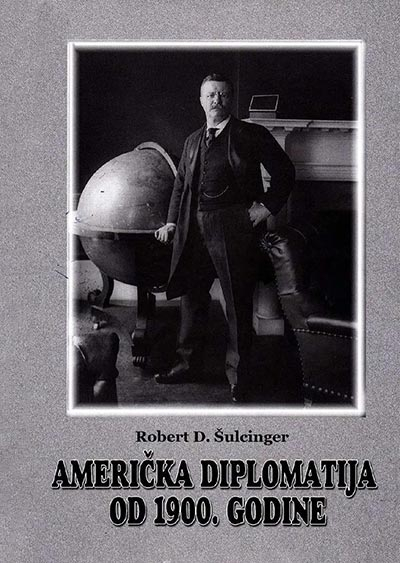 AMERIČKA DIPLOMATIJA OD 1900. GODINE 