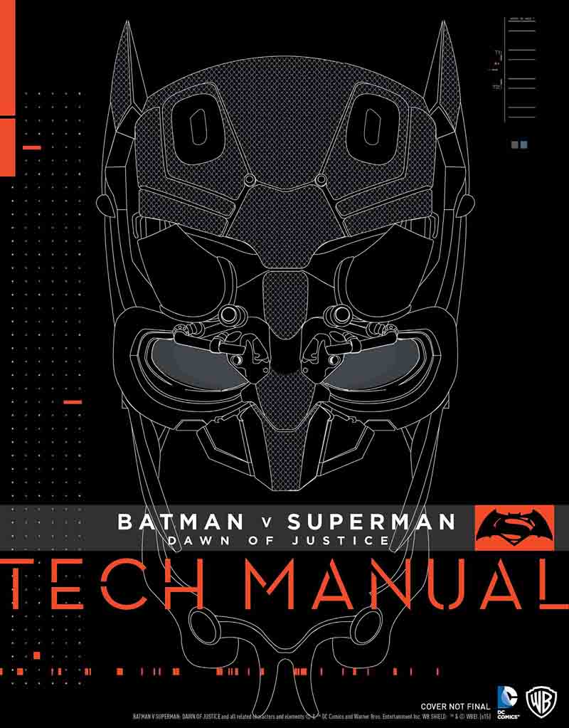 BATMAN VS SUPERMAN Dawn Of Justice Tech Manual 