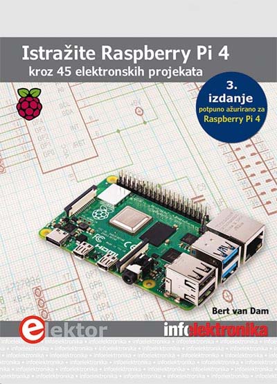 RASPBERRY PI4 KROZ 45 ELEKTRONSKIH PROJEKATA 
