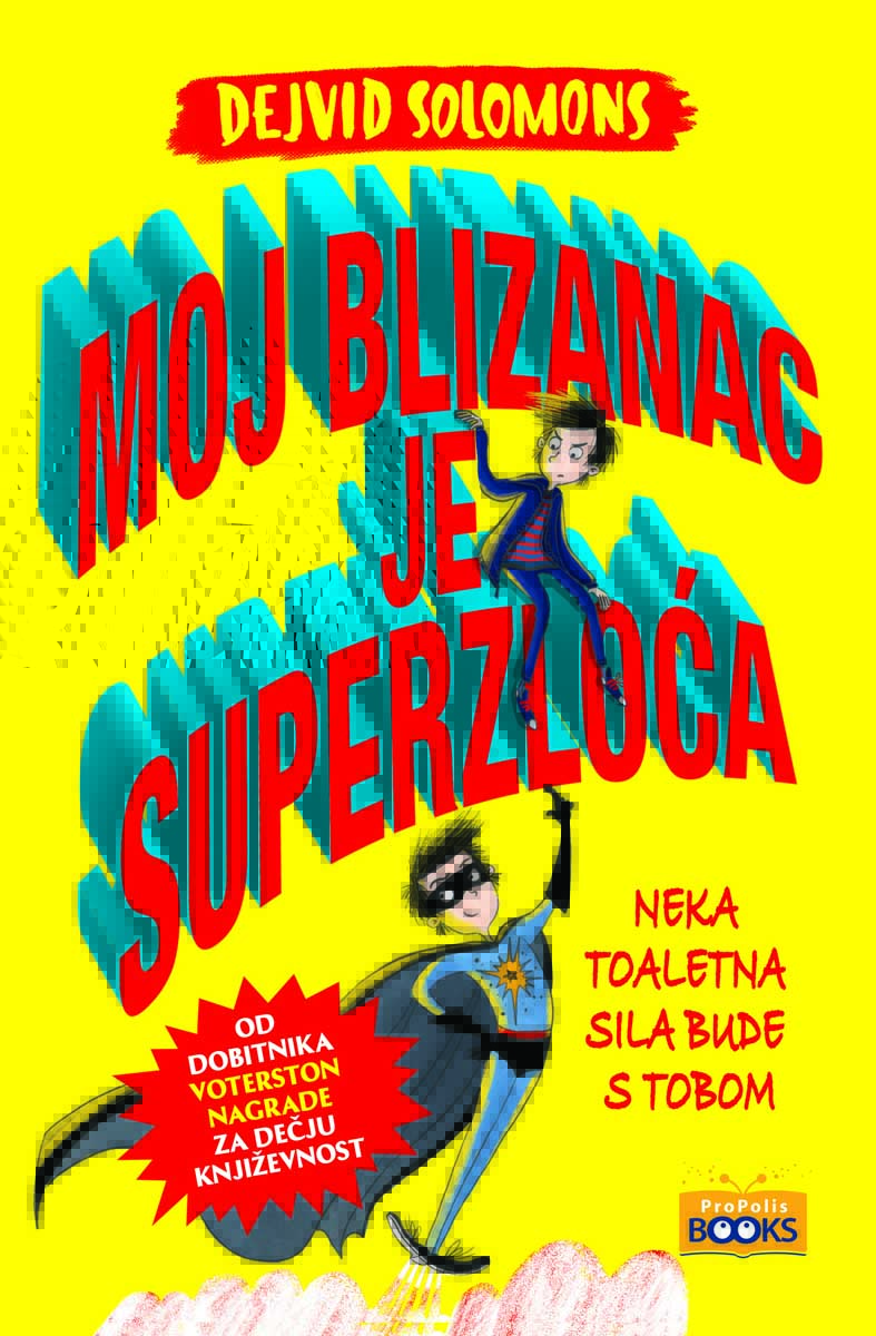 MOJ BLIZANAC JE SUPERZLOĆA 