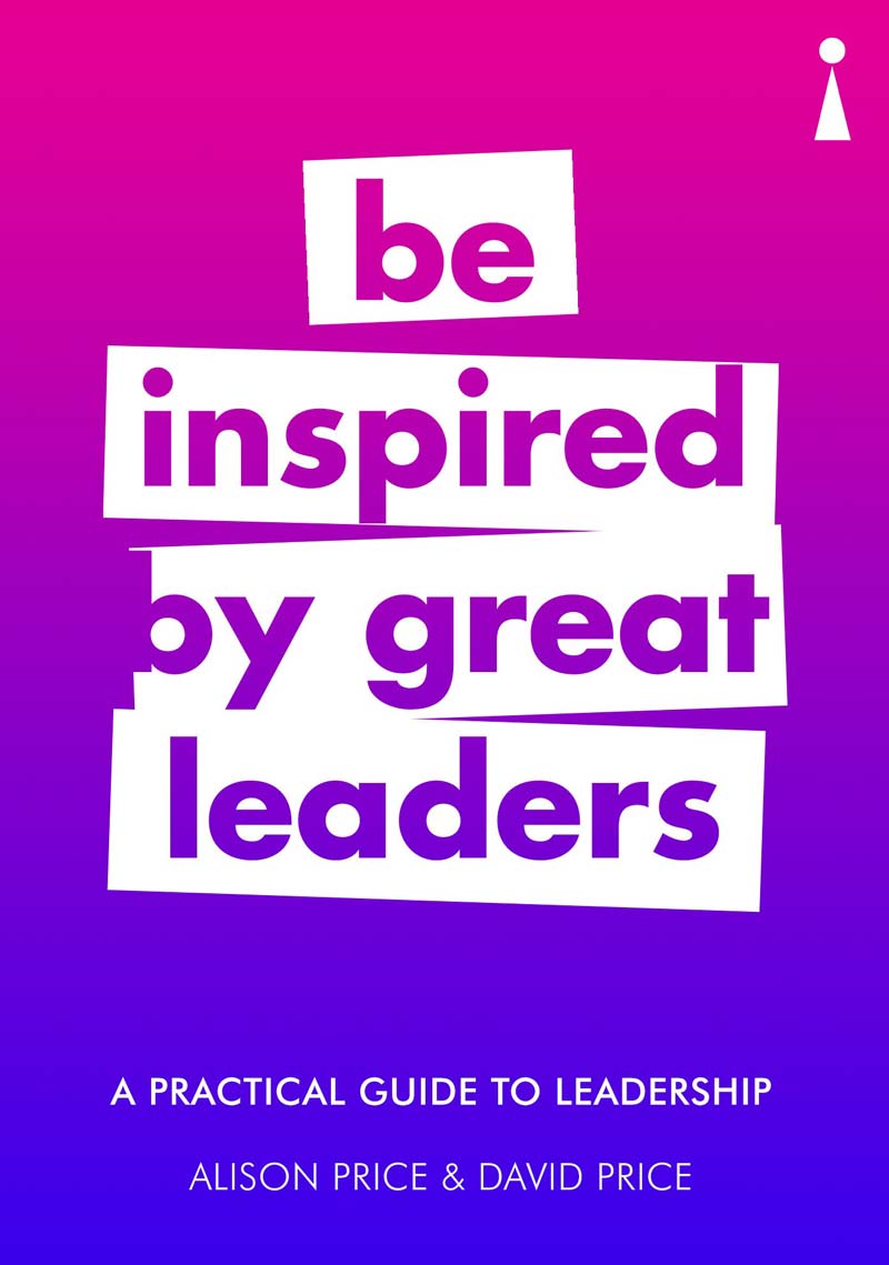 Be Inspired by Great Leaders 