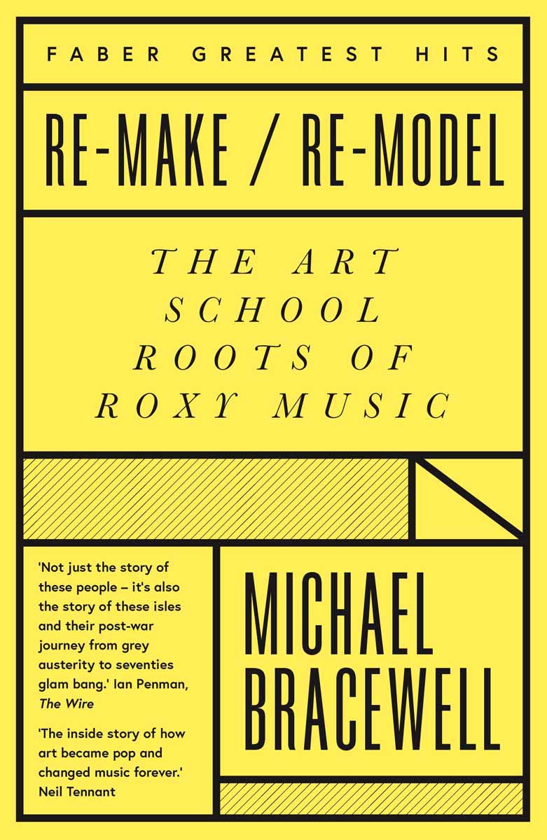 REMAKE REMODEL THE ARTSCHOOL ROOTS OF ROXY MUSIC 