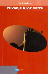 PLIVANJE KROZ VATRU 