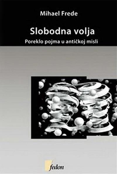 SLOBODNA VOLJA 