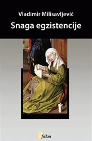 SNAGA EGZISTENCIJE 