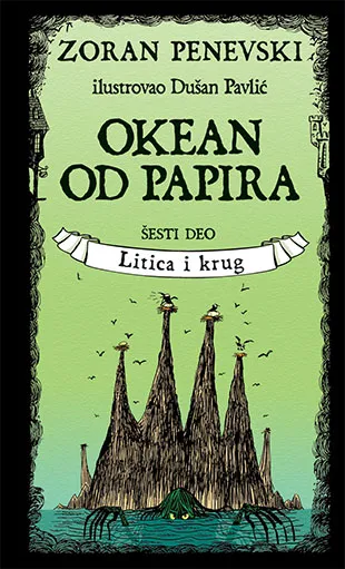 OKEAN OD PAPIRA 6. deo Litica i krug 