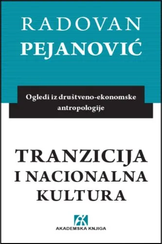 TRANZICIJA I NACIONALNA KULTURA 