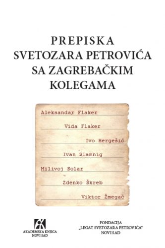 PREPISKA SVETOZARA PETROVIĆA SA ZAGREBAČKIM KOLEGAMA 