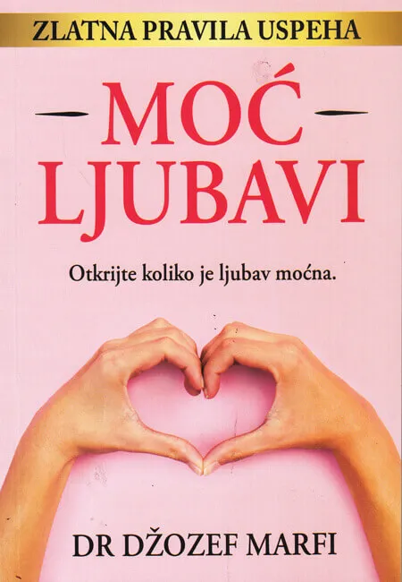 MOĆ LJUBAVI 