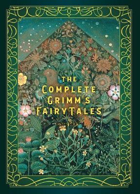 THE COMPLETE GRIMMS FAIRY TALES 