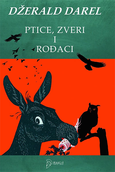 PTICE, ZVERI I ROĐACI 