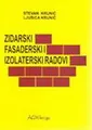 ZIDARSKI, FASADERSKI I IZOLATERSKI RADOVI 
