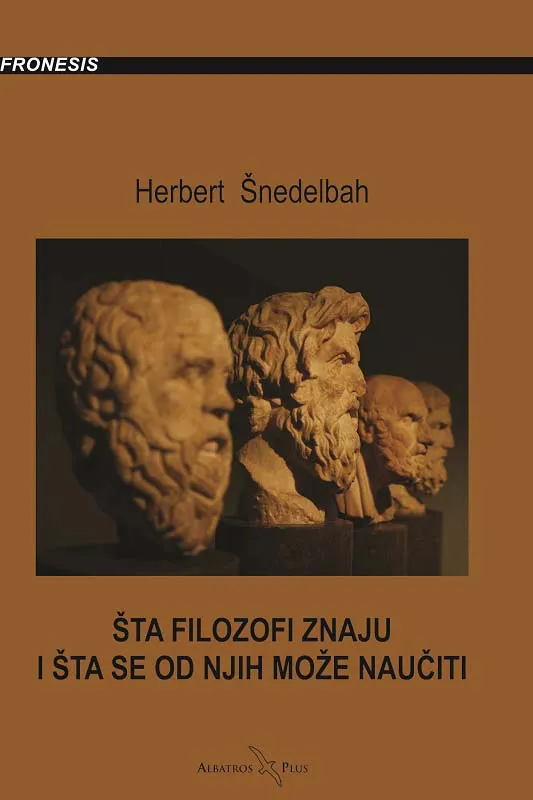 ŠTA FILOZOFI ZNAJU I ŠTA SE OD NJIH MOŽE NAUČITI 