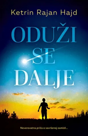 ODUŽI SE DALJE 