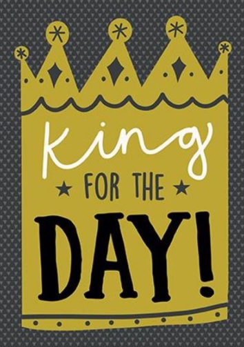 Čestitka KING FOR THE DAY 