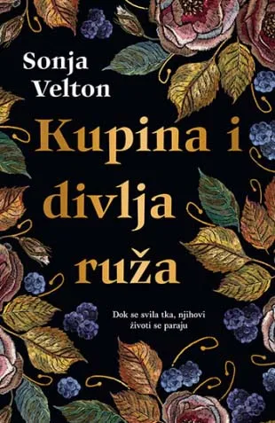 KUPINA I DIVLJA RUŽA 