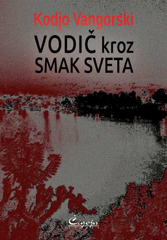 VODIČ KROZ SMAK SVETA 