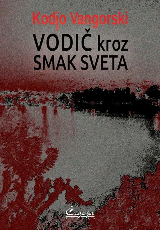 VODIČ KROZ SMAK SVETA 