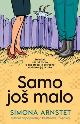 SAMO JOŠ MALO 