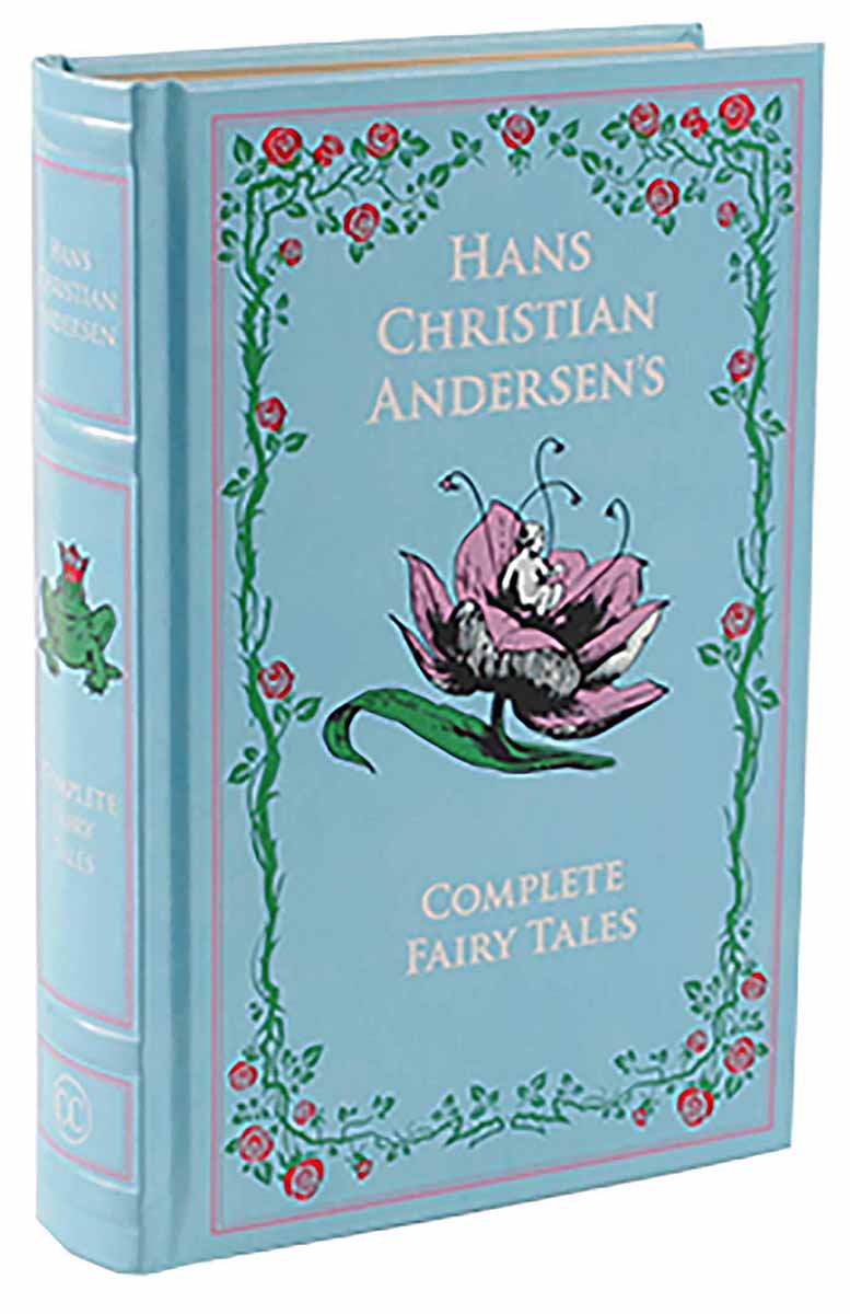 HANS CHRISTIAN ANDERSENS COMPLETE FAIRY TALES 