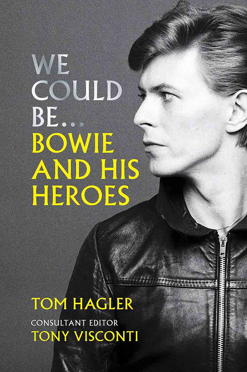 WE COULD BE Bowie and his Heroes 