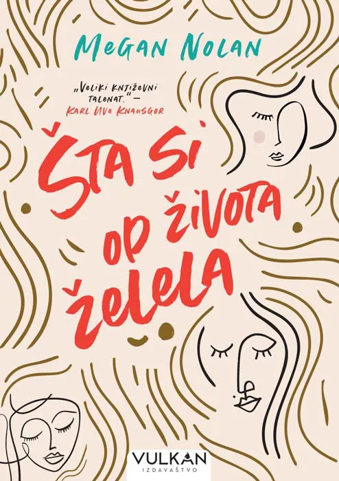 ŠTA SI OD ŽIVOTA ŽELELA 