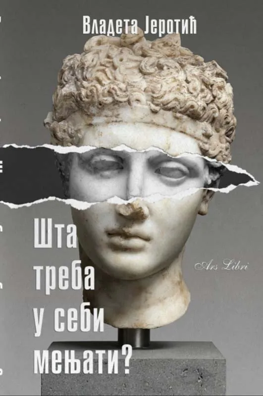 ŠTA TREBA U SEBI MENJATI?