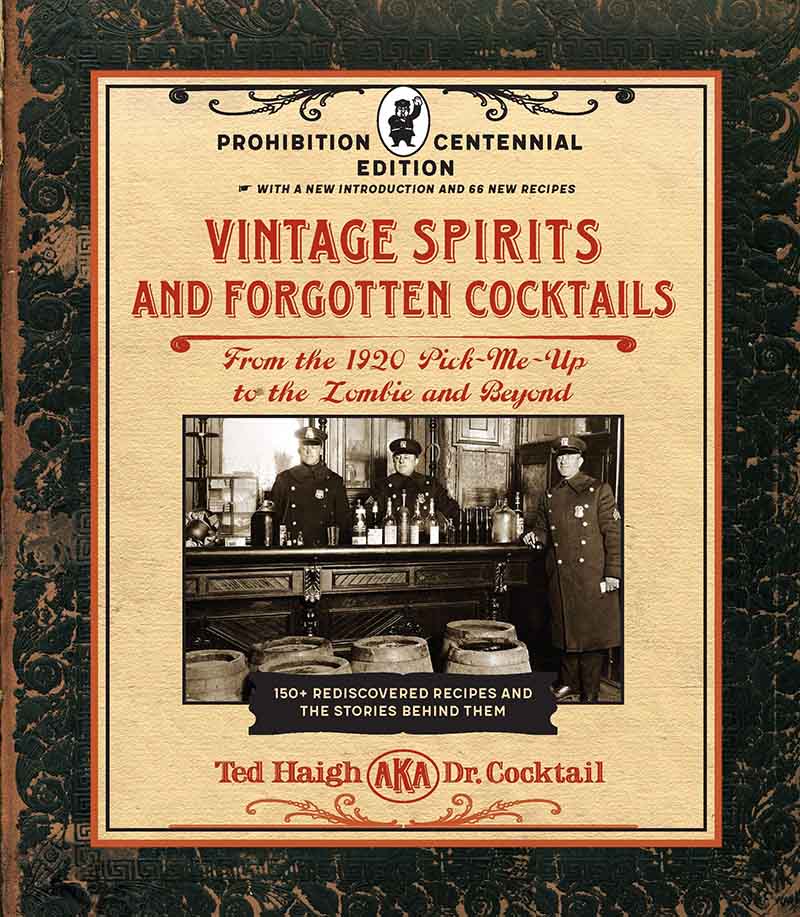 VINTAGE SPIRITS AND FORGOTTEN COCKTAILS 