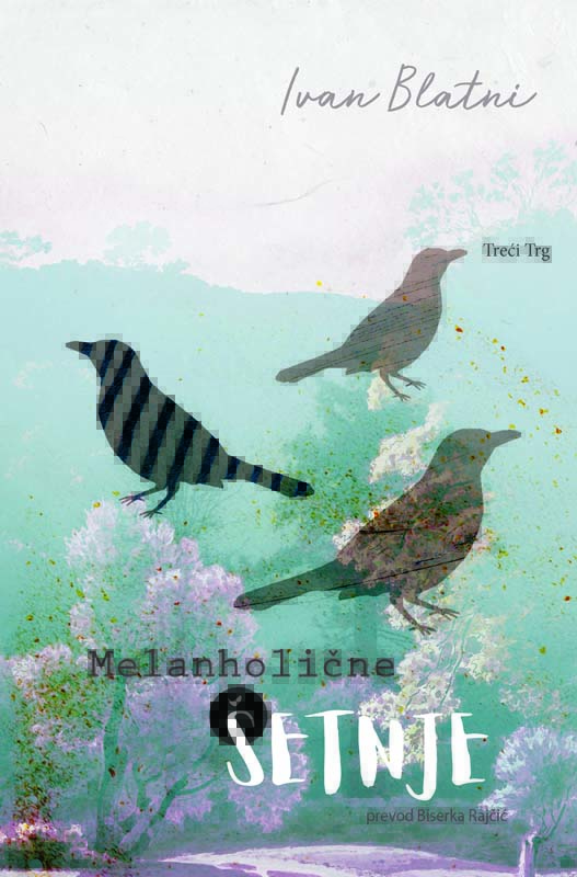 MELANHOLIČNE ŠETNJE 