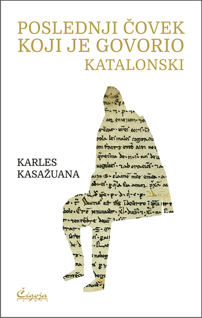 POSLEDNJI ČOVEK KOJI JE GOVORIO KATALONSKI 