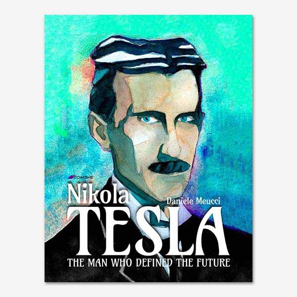 NIKOLA TESLA - THE MAN WHO DEFINED THE FUTURE izdanje na engleskom jeziku 
