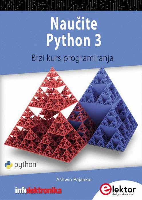 NAUČITE PYTHON 3: Brzi kurs programiranja 