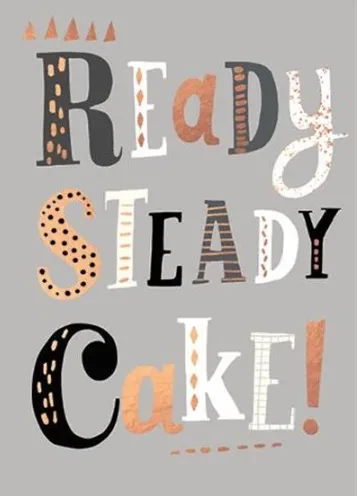 Rođendanska čestitka READY STEADY CAKE