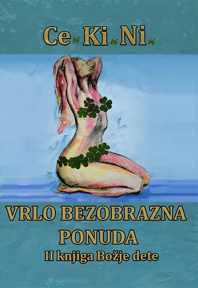 VRLO BEZOBRAZNA PONUDA II knjiga BOŽJE DETE 
