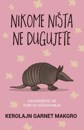 NIKOME NIŠTA NE DUGUJETE 