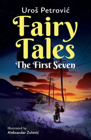 FAIRY TALES THE FIRST SEVEN
