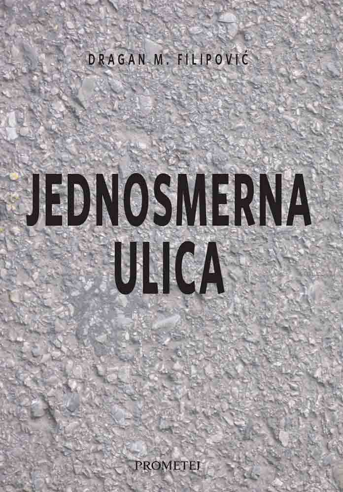 JEDNOSMERNA ULICA 