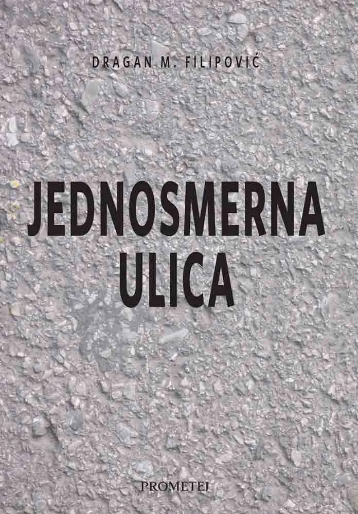 JEDNOSMERNA ULICA 