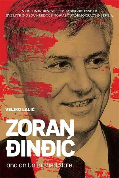 ZORAN ĐINĐIĆ AND AN UNFINISHED STATE 