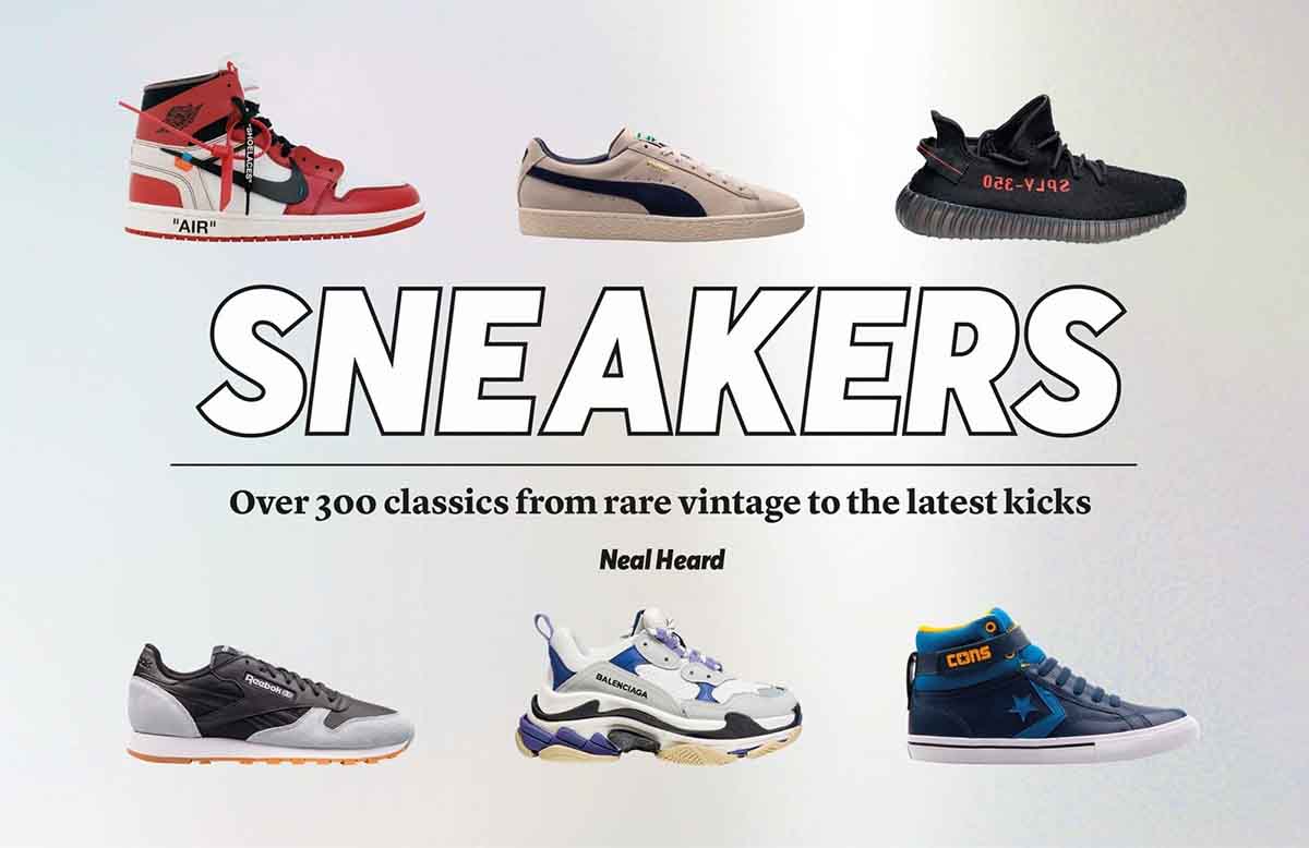 SNEAKERS Over 300 classics from rare vintage to the latest kicks 