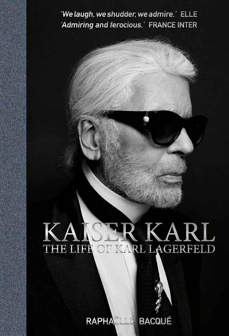 KAISER KARL The Life of Karl Lagerfeld 