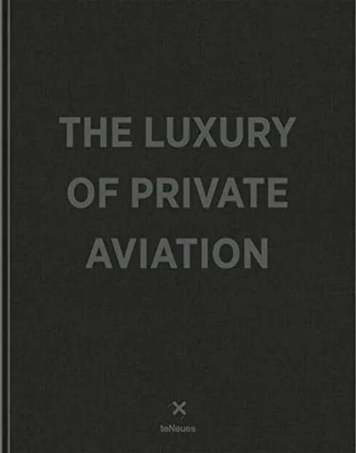 THE LUXURY OF PRIVATE AVIATION 