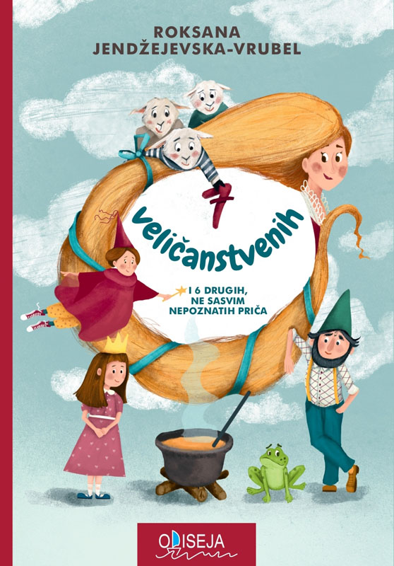 SEDAM VELIČANSTVENIH i šest drugih ne sasvim nepoznatih priča 