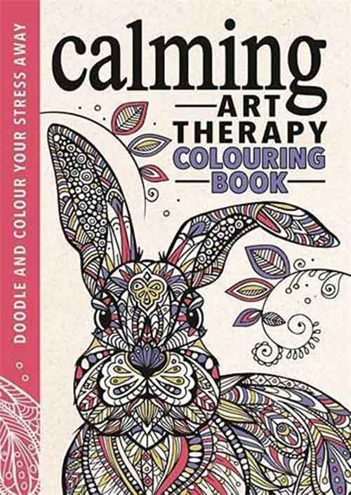ART THERAPY COLOURING BOOK An Anti-Worry Colouring Book 